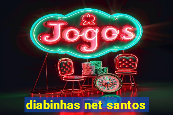 diabinhas net santos